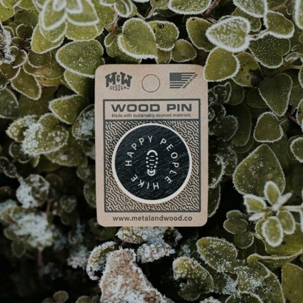 Happy People Hike Wood Pin