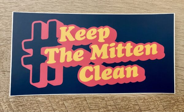 Keep Mitten Clean Sticker Hashtag Dark